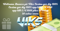 Viks Casino ger 100% upp till £/€1000 plus 50 extra snurr
