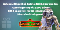 Casino Classic ger nya spelare opp till £500 i Välkomstbonus