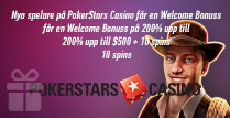 PokerStars Casino ger 200% upp till $500 plus 10 extra spins