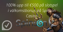 100% upp till €500 på slotspel i välkomstbonus på Spinson Casino